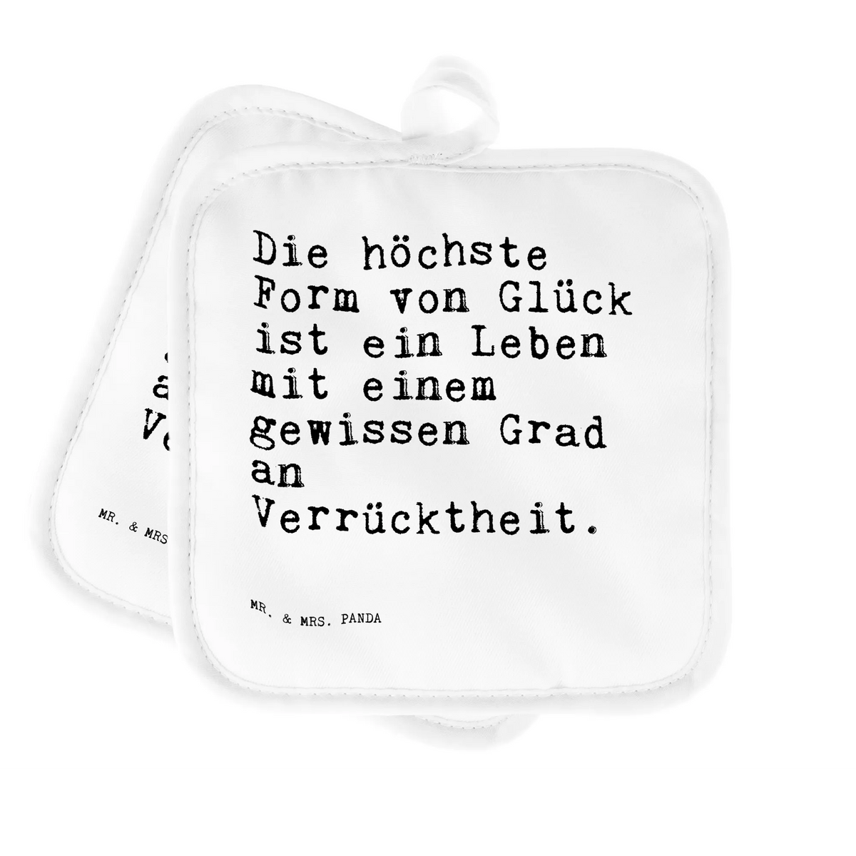 Pot holder Die höchste Form von... saying, sayings, wisdom, quotes, Sayings Proverbs Wisdom Quotes Funny Wisdom Words