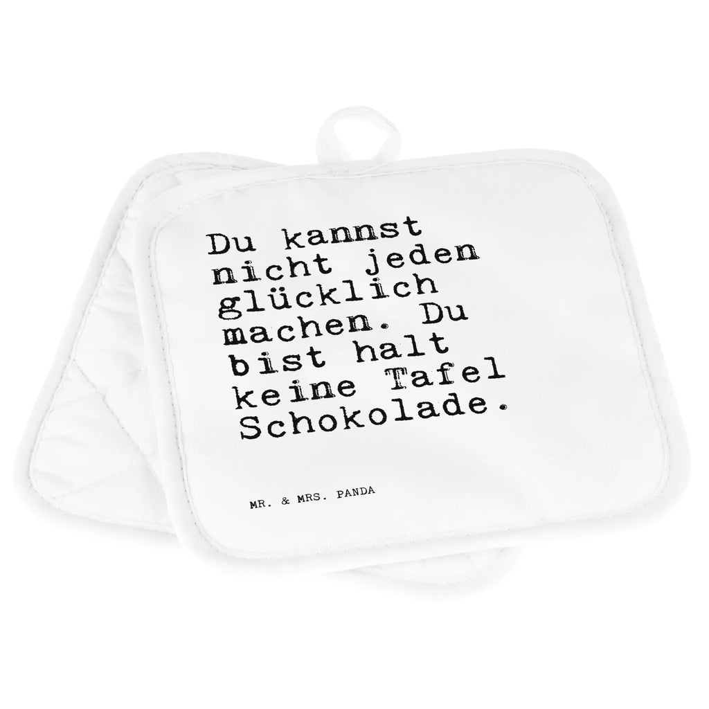 2er Set Topflappen  Sprüche und Zitate Du kannst nicht jeden glücklich machen. Du bist halt keine Tafel Schokolade. Topflappen mit Spruch, Topflappen Set, Schöne Topflappen, Topflappenset, Topflappen, Topflappen 2er Set, Topfhandschuh, Ofenhandschuh, Topfhandschuhe, Topfuntersetzer, Ofenhandschuhe, Topflappen lustig, Spruch, Sprüche, lustige Sprüche, Weisheiten, Zitate, Spruch Geschenke, Spruch Sprüche Weisheiten Zitate Lustig Weisheit Worte
