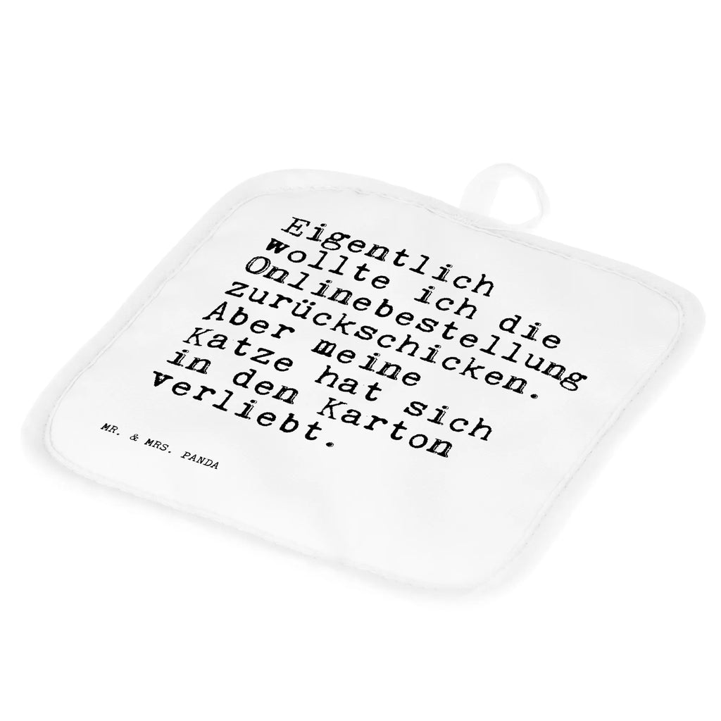 2er Set Topflappen  Sprüche und Zitate Eigentlich wollte ich die Onlinebestellung zurückschicken. Aber meine Katze hat sich in den Karton verliebt. Topfhandschuhe, Ofenhandschuhe, Topflappenset, Topfuntersetzer, Topflappen 2er Set, Topfhandschuh, Topflappen mit Spruch, Ofenhandschuh, Topflappen Set, Schöne Topflappen, Topflappen lustig, Topflappen, Spruch, Sprüche, lustige Sprüche, Weisheiten, Zitate, Spruch Geschenke, Spruch Sprüche Weisheiten Zitate Lustig Weisheit Worte