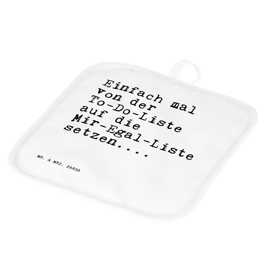 2er Set Topflappen  Sprüche und Zitate Einfach mal von der To-Do-Liste auf die Mir-Egal-Liste setzen.... Topfhandschuh, Ofenhandschuh, Topflappen mit Spruch, Topflappenset, Ofenhandschuhe, Topfhandschuhe, Topfuntersetzer, Topflappen, Topflappen Set, Topflappen lustig, Topflappen 2er Set, Schöne Topflappen, Spruch, Sprüche, lustige Sprüche, Weisheiten, Zitate, Spruch Geschenke, Spruch Sprüche Weisheiten Zitate Lustig Weisheit Worte