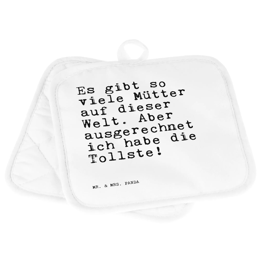 2er Set Topflappen  Sprüche und Zitate Es gibt so viele Mütter auf dieser Welt. Aber ausgerechnet ich habe die Tollste! Topfuntersetzer, Topfhandschuhe, Schöne Topflappen, Topflappen, Topflappen 2er Set, Topflappen Set, Ofenhandschuh, Topflappen mit Spruch, Topflappen lustig, Topfhandschuh, Ofenhandschuhe, Topflappenset, Spruch, Sprüche, lustige Sprüche, Weisheiten, Zitate, Spruch Geschenke, Spruch Sprüche Weisheiten Zitate Lustig Weisheit Worte