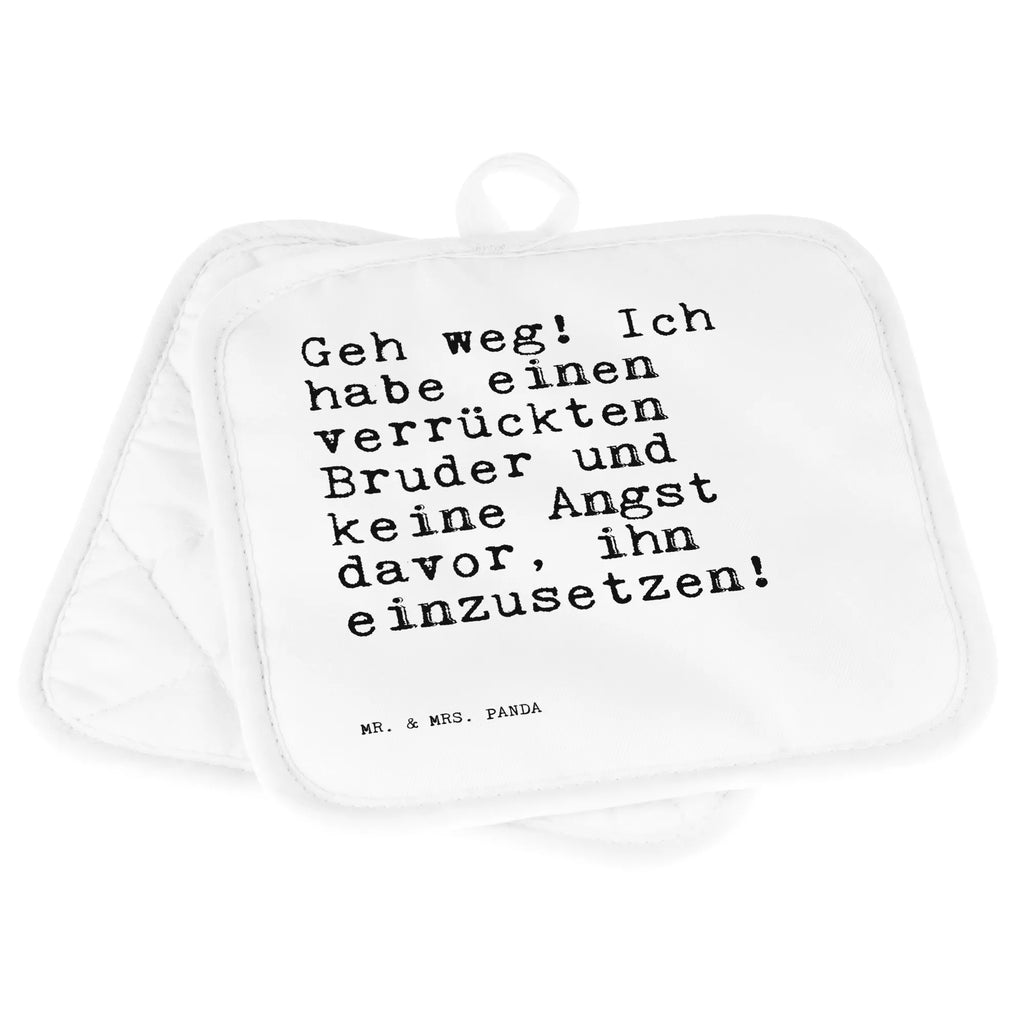 Pot holder Geh weg! Ich habe... potholders, set, oven cloth set, oven mitts, oven glove, cooking, baking, gloves, kitchen, saying, sayings, funny, wisdom, quotes, Sayings Proverbs Wisdom Quotes Funny Wisdom Words