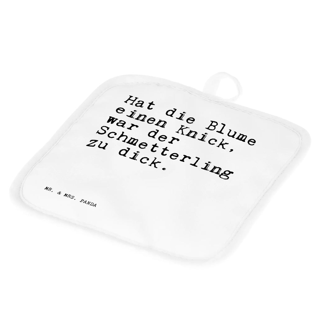 2er Set Topflappen  Sprüche und Zitate Hat die Blume einen Knick, war der Schmetterling zu dick. Topfhandschuhe, Schöne Topflappen, Topflappen 2er Set, Topflappen, Topfhandschuh, Ofenhandschuh, Topflappen Set, Ofenhandschuhe, Topflappen lustig, Topfuntersetzer, Topflappenset, Topflappen mit Spruch, Spruch, Sprüche, lustige Sprüche, Weisheiten, Zitate, Spruch Geschenke, Spruch Sprüche Weisheiten Zitate Lustig Weisheit Worte