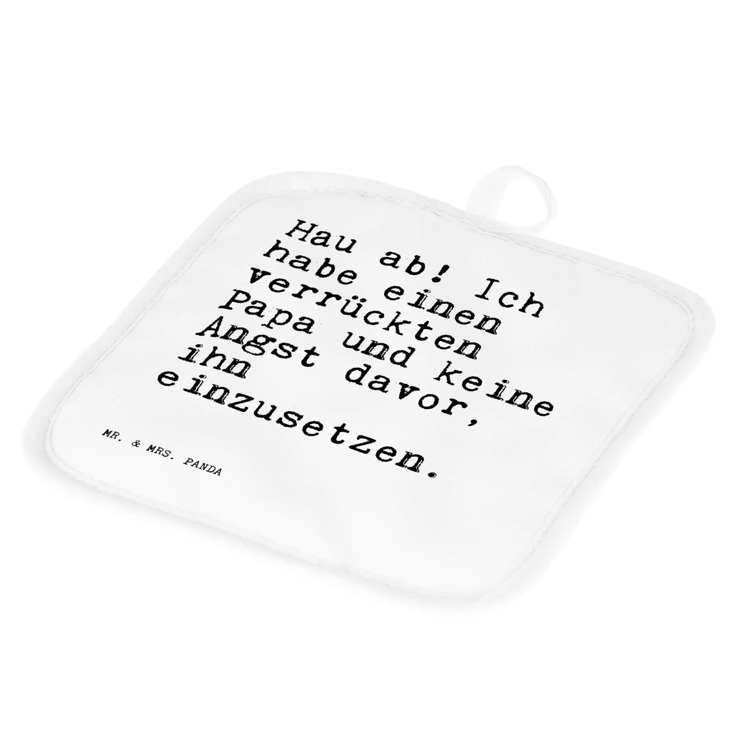 2er Set Topflappen  Sprüche und Zitate Hau ab! Ich habe einen verrückten Papa und keine Angst davor, ihn einzusetzen. Topfuntersetzer, Topflappen 2er Set, Topfhandschuh, Topflappenset, Ofenhandschuhe, Topfhandschuhe, Schöne Topflappen, Ofenhandschuh, Topflappen lustig, Topflappen mit Spruch, Topflappen Set, Topflappen, Spruch, Sprüche, lustige Sprüche, Weisheiten, Zitate, Spruch Geschenke, Spruch Sprüche Weisheiten Zitate Lustig Weisheit Worte