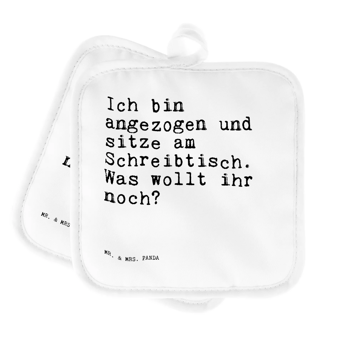 Pot holder Ich bin angezogen und... saying, sayings, wisdom, quotes, Sayings Proverbs Wisdom Quotes Funny Wisdom Words