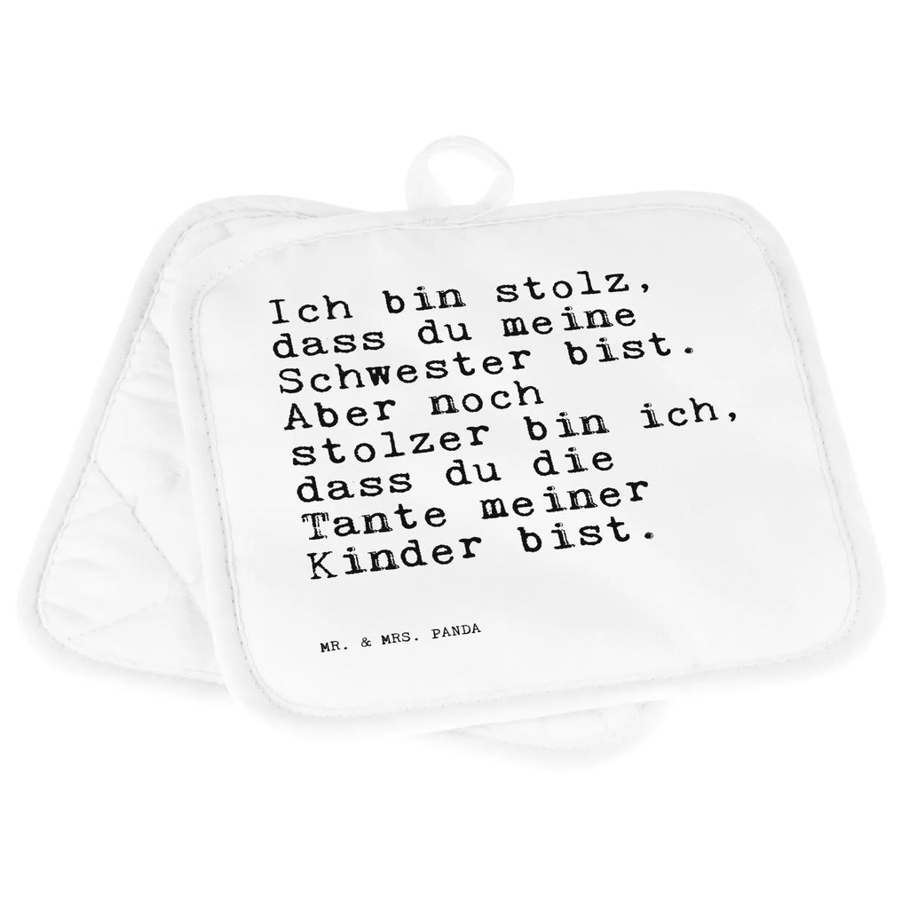 2er Set Topflappen  Sprüche und Zitate Ich bin stolz, dass du meine Schwester bist. Aber noch stolzer bin ich, dass du die Tante meiner Kinder bist. Topflappen lustig, Topfhandschuhe, Topflappen, Topflappen Set, Ofenhandschuh, Topflappenset, Topfuntersetzer, Ofenhandschuhe, Schöne Topflappen, Topflappen 2er Set, Topfhandschuh, Topflappen mit Spruch, Spruch, Sprüche, lustige Sprüche, Weisheiten, Zitate, Spruch Geschenke, Spruch Sprüche Weisheiten Zitate Lustig Weisheit Worte