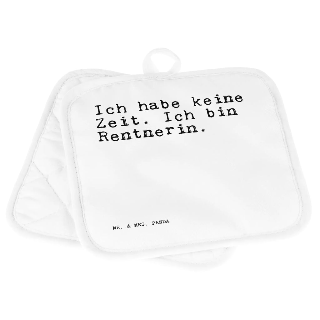 2er Set Topflappen  Sprüche und Zitate Ich habe keine Zeit. Ich bin Rentnerin. Topflappen mit Spruch, Ofenhandschuhe, Ofenhandschuh, Topflappen lustig, Topflappen Set, Topflappenset, Schöne Topflappen, Topfhandschuhe, Topfhandschuh, Topflappen 2er Set, Topfuntersetzer, Topflappen, Spruch, Sprüche, lustige Sprüche, Weisheiten, Zitate, Spruch Geschenke, Spruch Sprüche Weisheiten Zitate Lustig Weisheit Worte
