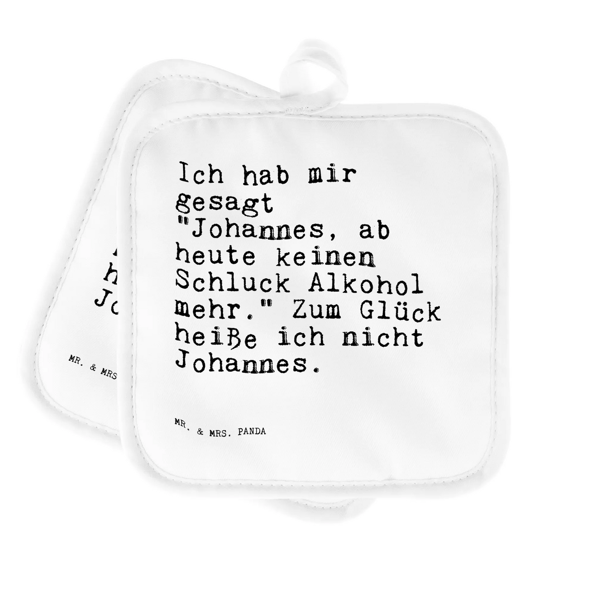 Pot holder Ich hab mir gesagt... oven cloth set, baking, set, potholders, gloves, oven glove, kitchen, oven mitts, cooking, saying, sayings, funny, wisdom, quotes, Sayings Proverbs Wisdom Quotes Funny Wisdom Words