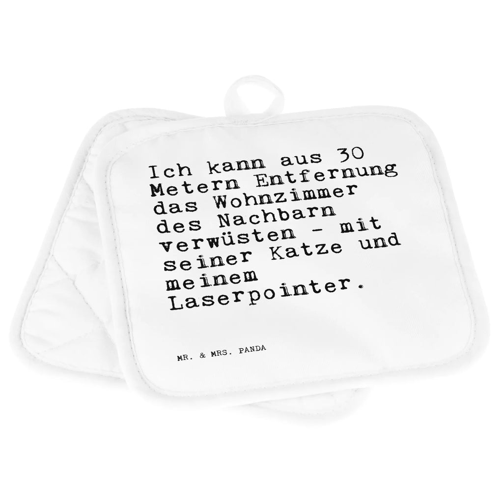 2er Set Topflappen  Sprüche und Zitate Ich kann aus 30 Metern Entfernung das Wohnzimmer des Nachbarn verwüsten - mit seiner Katze und meinem Laserpointer. Topflappen Set, Topfhandschuhe, Topflappen, Topflappen lustig, Ofenhandschuh, Schöne Topflappen, Topfhandschuh, Topflappen mit Spruch, Topfuntersetzer, Topflappen 2er Set, Ofenhandschuhe, Topflappenset, Spruch, Sprüche, lustige Sprüche, Weisheiten, Zitate, Spruch Geschenke, Spruch Sprüche Weisheiten Zitate Lustig Weisheit Worte