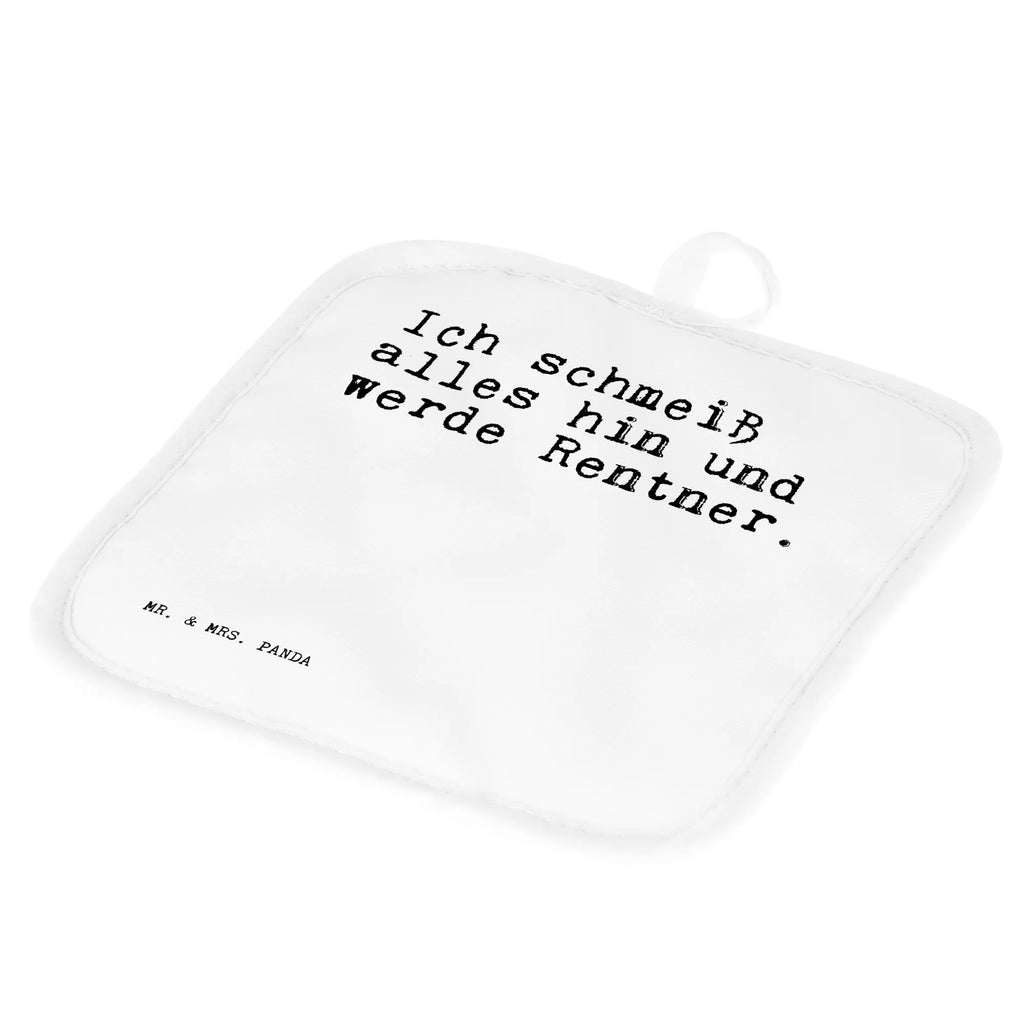 Pot holder Ich schmeiß alles hin... cooking, kitchen, set, oven glove, oven cloth set, potholders, oven mitts, baking, gloves, saying, sayings, funny, wisdom, quotes, Sayings Proverbs Wisdom Quotes Funny Wisdom Words