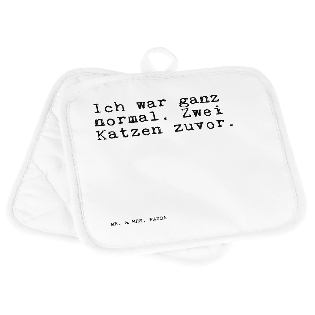 2er Set Topflappen  Sprüche und Zitate Ich war ganz normal. Zwei Katzen zuvor. Topflappenset, Topflappen 2er Set, Ofenhandschuh, Topfhandschuh, Schöne Topflappen, Ofenhandschuhe, Topfhandschuhe, Topflappen Set, Topflappen mit Spruch, Topflappen lustig, Topfuntersetzer, Topflappen, Spruch, Sprüche, lustige Sprüche, Weisheiten, Zitate, Spruch Geschenke, Spruch Sprüche Weisheiten Zitate Lustig Weisheit Worte