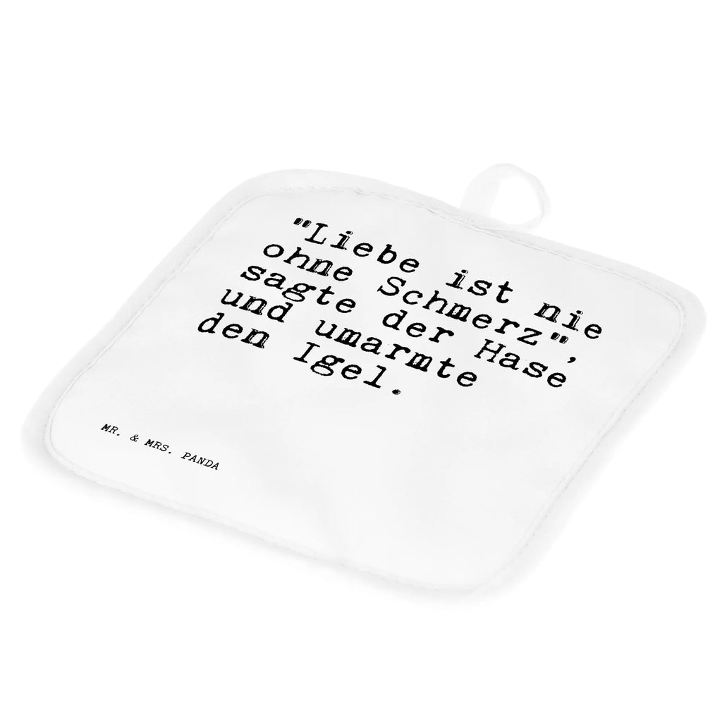 2er Set Topflappen  Sprüche und Zitate "Liebe ist nie ohne Schmerz", sagte der Hase und umarmte den Igel. Topflappen mit Spruch, Ofenhandschuh, Topfhandschuh, Topfhandschuhe, Topfuntersetzer, Topflappenset, Topflappen 2er Set, Topflappen, Schöne Topflappen, Ofenhandschuhe, Topflappen Set, Topflappen lustig, Spruch, Sprüche, lustige Sprüche, Weisheiten, Zitate, Spruch Geschenke, Spruch Sprüche Weisheiten Zitate Lustig Weisheit Worte