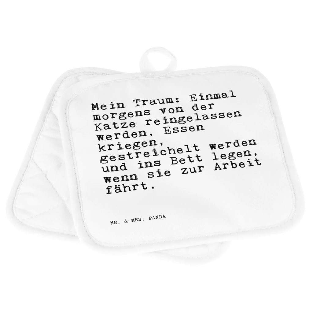 Pot holder Mein Traum: Einmal morgens... potholders, oven glove, oven mitts, gloves, kitchen, baking, oven cloth set, set, cooking, saying, sayings, funny, wisdom, quotes, Sayings Proverbs Wisdom Quotes Funny Wisdom Words