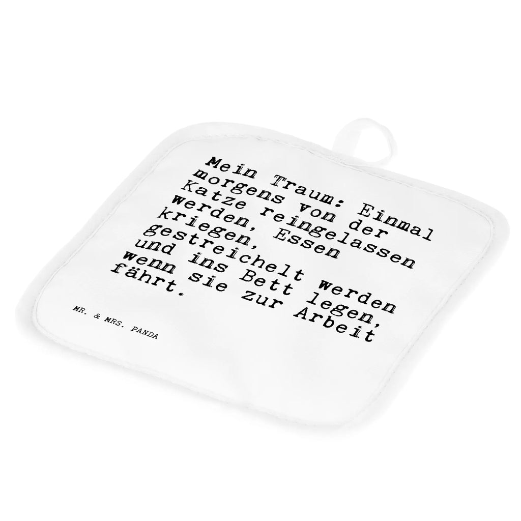 Pot holder Mein Traum: Einmal morgens... potholders, oven glove, oven mitts, gloves, kitchen, baking, oven cloth set, set, cooking, saying, sayings, funny, wisdom, quotes, Sayings Proverbs Wisdom Quotes Funny Wisdom Words