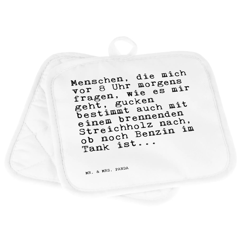 Pot holder Menschen, die mich vor... cooking, baking, oven glove, gloves, oven mitts, potholders, oven cloth set, kitchen, set, saying, sayings, funny, wisdom, quotes, Sayings Proverbs Wisdom Quotes Funny Wisdom Words