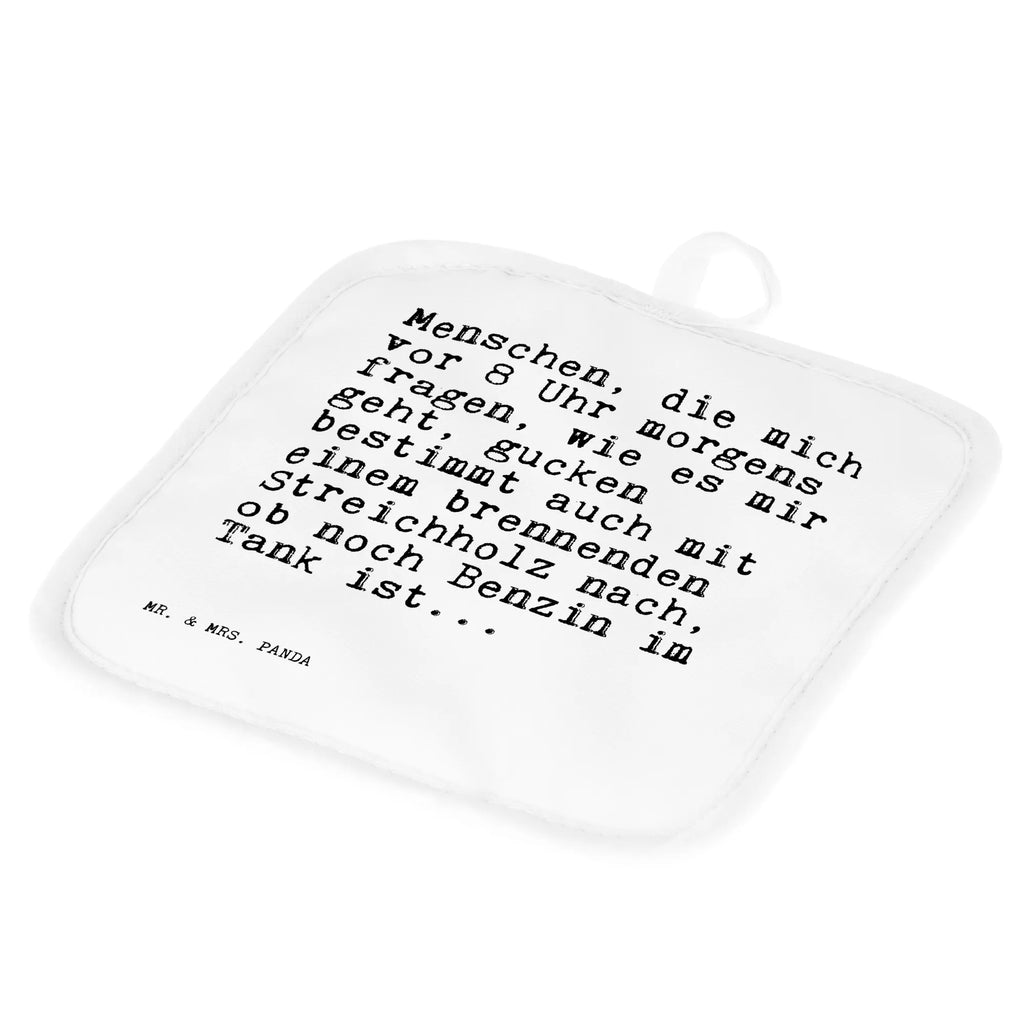 Pot holder Menschen, die mich vor... cooking, baking, oven glove, gloves, oven mitts, potholders, oven cloth set, kitchen, set, saying, sayings, funny, wisdom, quotes, Sayings Proverbs Wisdom Quotes Funny Wisdom Words
