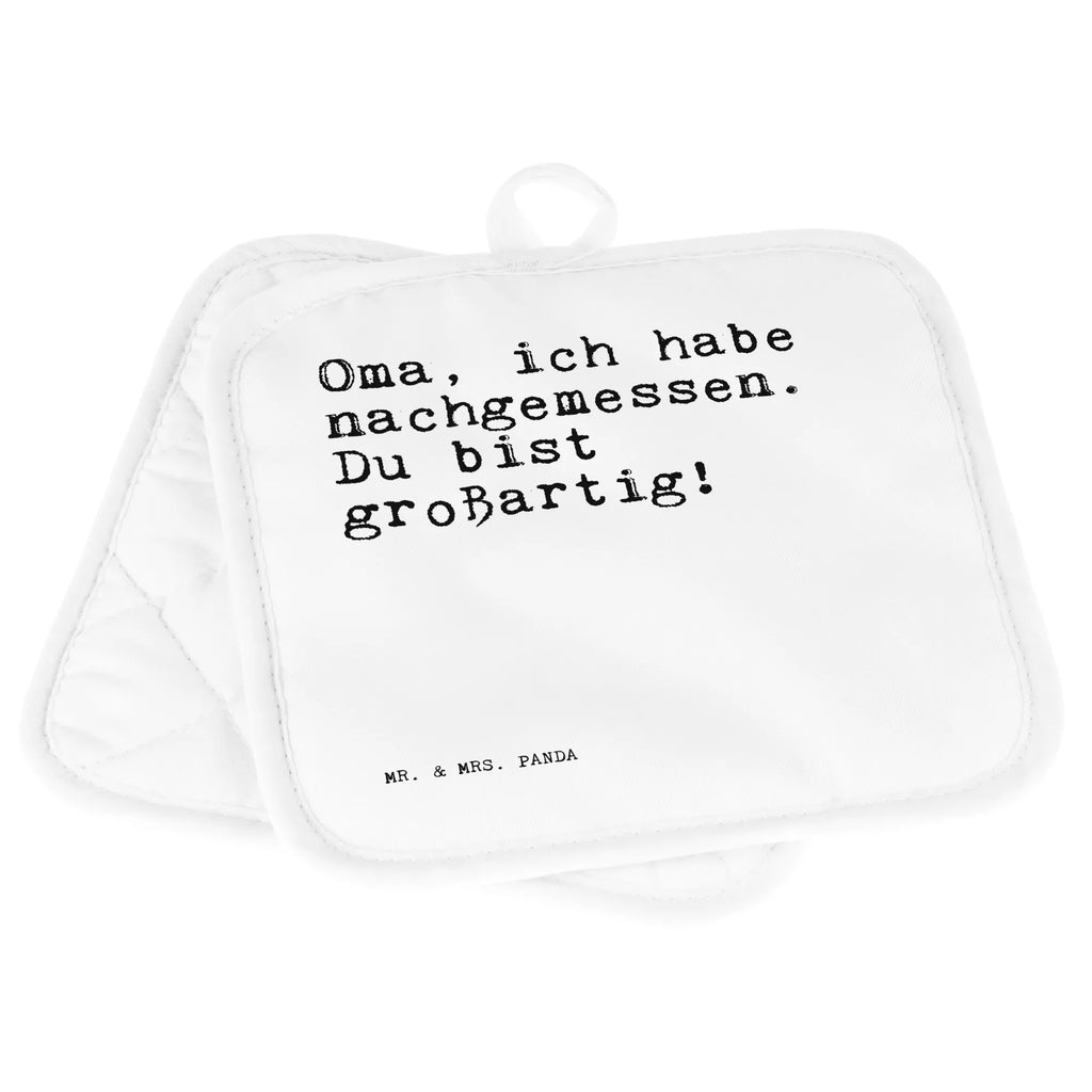 2er Set Topflappen  Sprüche und Zitate Oma, ich habe nachgemessen. Du bist großartig! Topflappen 2er Set, Topfhandschuh, Ofenhandschuh, Topflappen, Topflappen Set, Topflappen mit Spruch, Ofenhandschuhe, Topflappen lustig, Schöne Topflappen, Topfhandschuhe, Topfuntersetzer, Topflappenset, Spruch, Sprüche, lustige Sprüche, Weisheiten, Zitate, Spruch Geschenke, Spruch Sprüche Weisheiten Zitate Lustig Weisheit Worte
