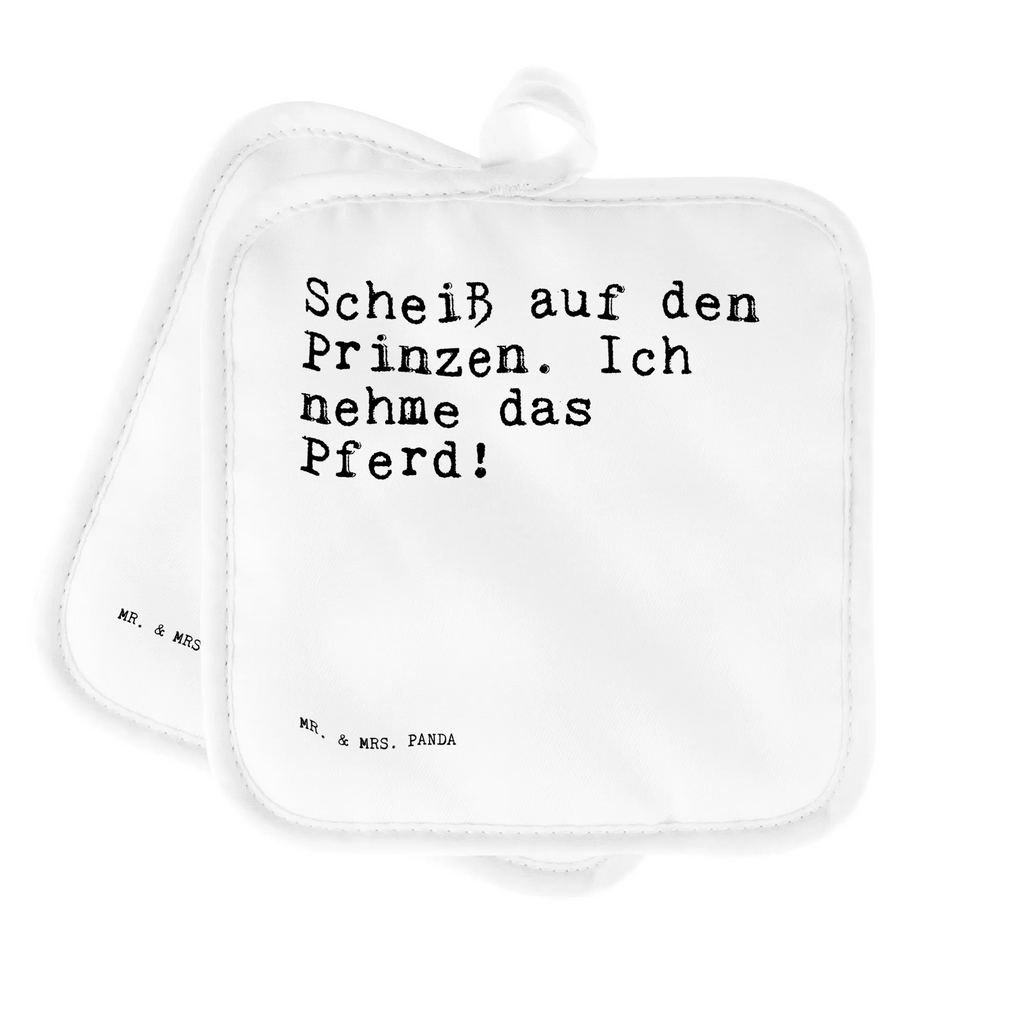2er Set Topflappen  Sprüche und Zitate Scheiß auf den Prinzen. Ich nehme das Pferd! Topflappen mit Spruch, Ofenhandschuhe, Topflappen 2er Set, Topflappenset, Ofenhandschuh, Topflappen, Topfhandschuhe, Topflappen Set, Topfhandschuh, Schöne Topflappen, Topflappen lustig, Topfuntersetzer, Spruch, Sprüche, lustige Sprüche, Weisheiten, Zitate, Spruch Geschenke, Spruch Sprüche Weisheiten Zitate Lustig Weisheit Worte