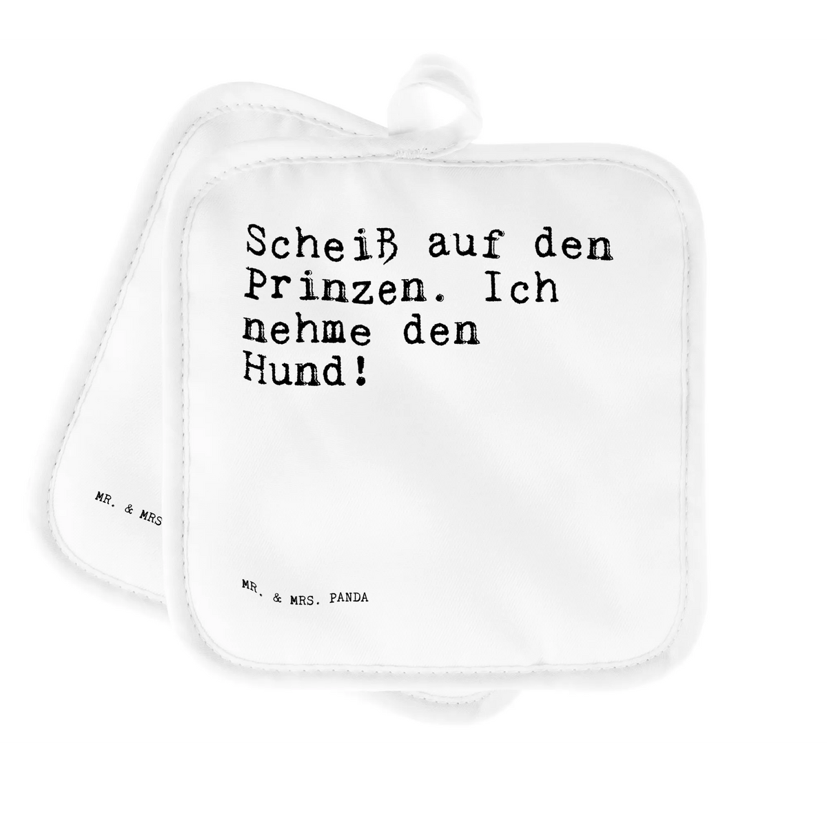 Pot holder Scheiß auf den Prinzen.... saying, sayings, wisdom, quotes, Sayings Proverbs Wisdom Quotes Funny Wisdom Words