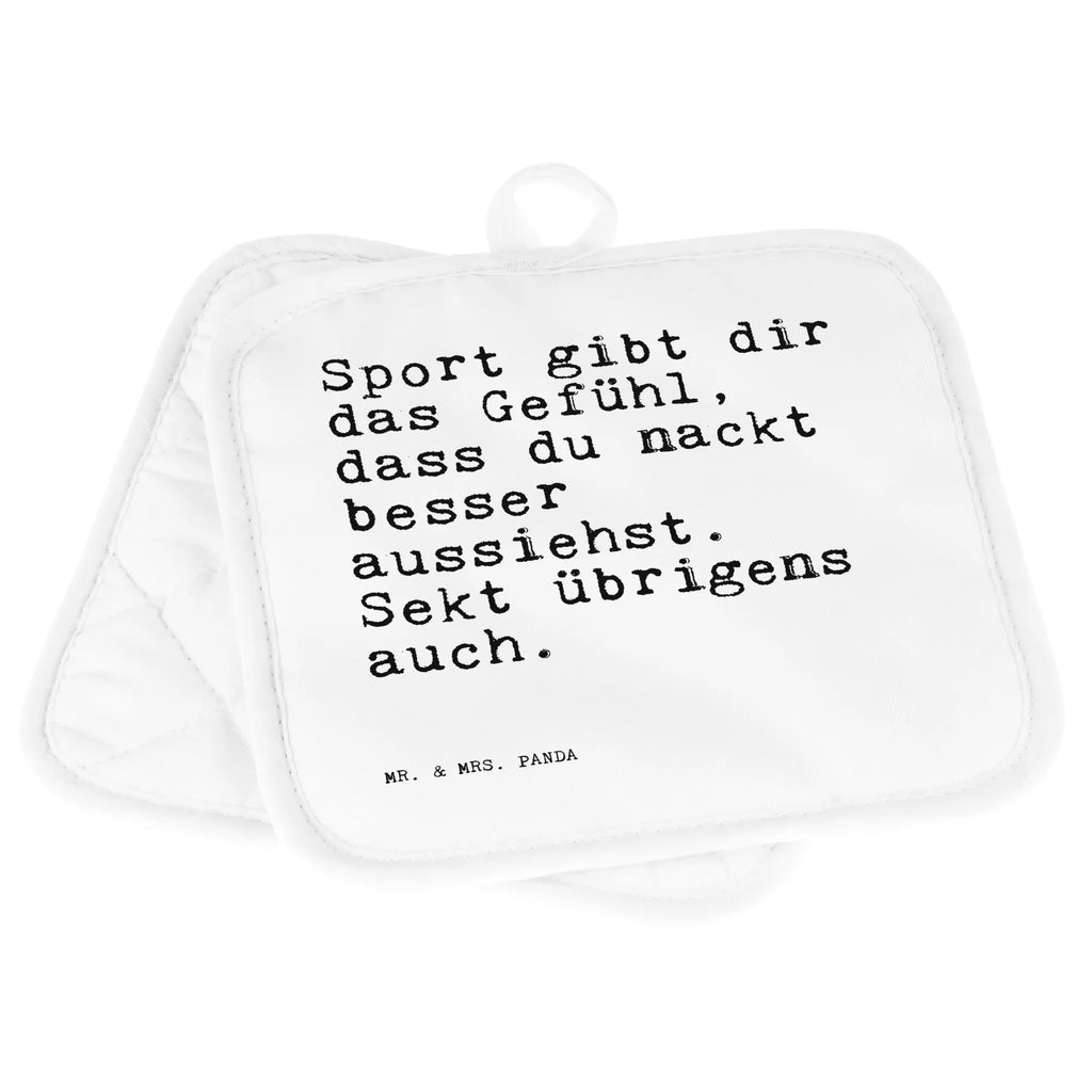 2er Set Topflappen  Sprüche und Zitate Sport gibt dir das Gefühl, dass du nackt besser aussiehst. Sekt übrigens auch. Topflappen, Topflappen 2er Set, Topflappenset, Topflappen Set, Topfhandschuhe, 2er Set Topflappen, Topfuntersetzer, topfhalter, Sprüche, Lustige Sprüche, Weisheiten, Zitate, Spruch, Spruch Geschenke, Spruch Sprüche Weisheiten Zitate Lustig Weisheit Worte