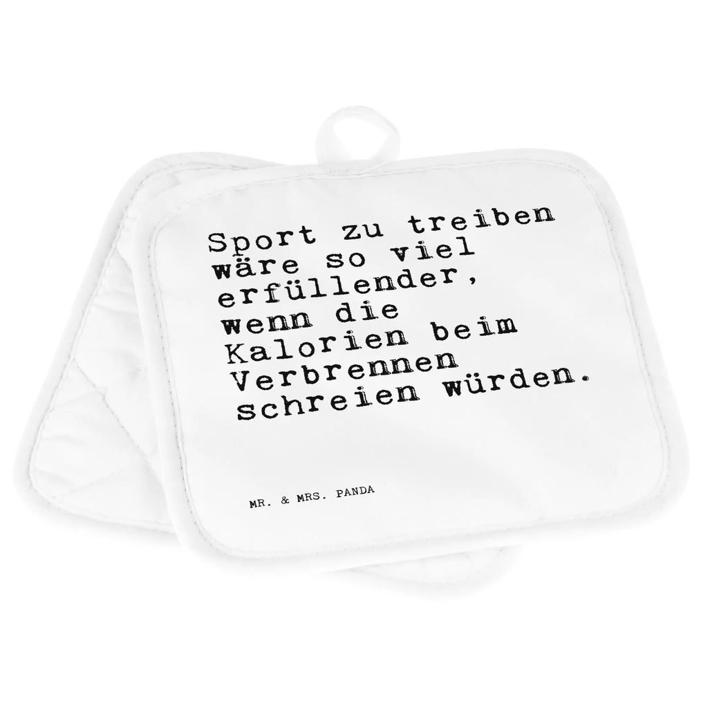2er Set Topflappen  Sprüche und Zitate Sport zu treiben wäre so viel erfüllender, wenn die Kalorien beim Verbrennen schreien würden. 2er Set Topflappen, Topfhandschuhe, Topflappenset, Topflappen Set, Topflappen, Topfuntersetzer, Topflappen 2er Set, topfhalter, Sprüche, Lustige Sprüche, Weisheiten, Zitate, Spruch, Spruch Geschenke, Spruch Sprüche Weisheiten Zitate Lustig Weisheit Worte