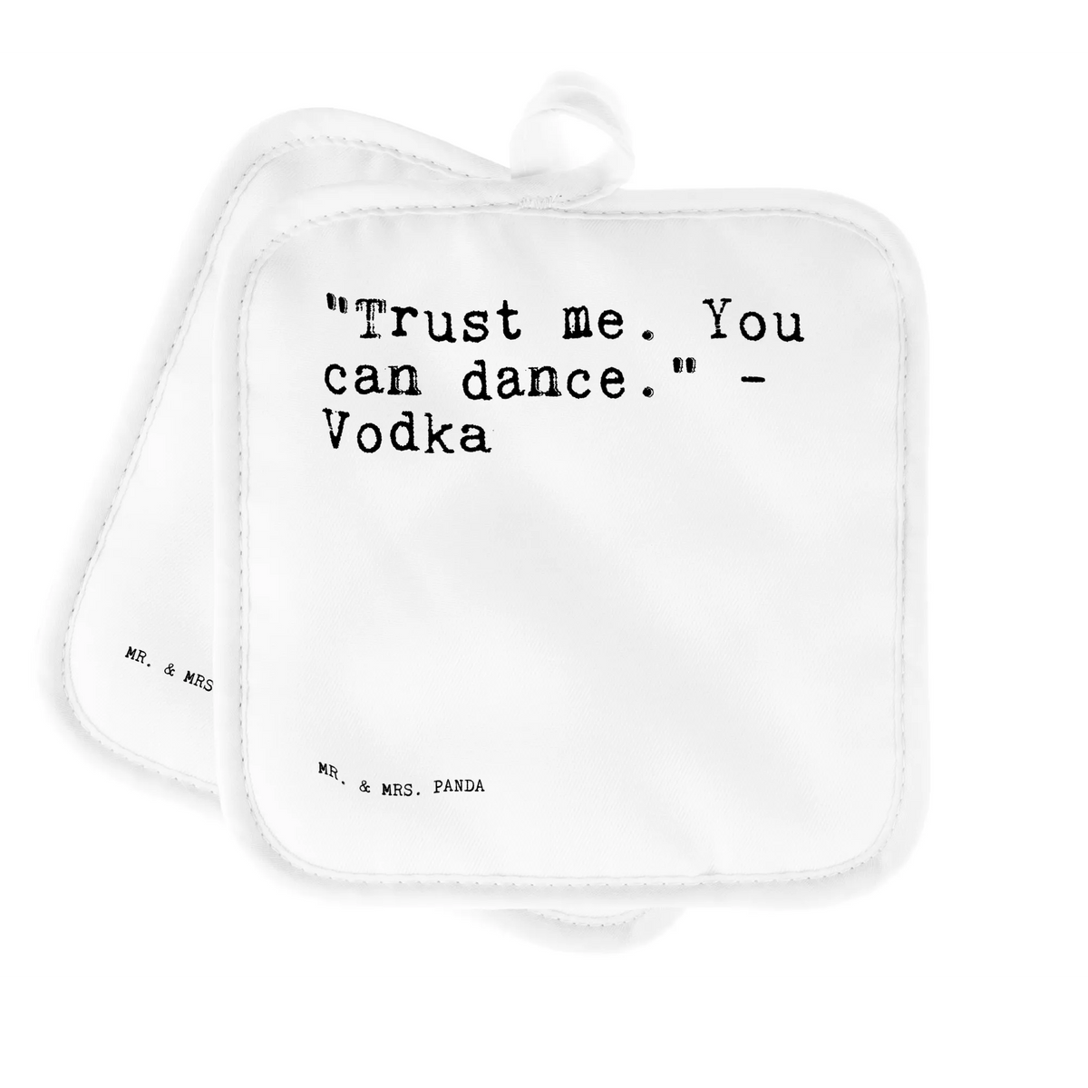 Pot holder "Trust me. You can... potholders, kitchen, baking, gloves, oven cloth set, oven glove, oven mitts, set, cooking, saying, sayings, funny, wisdom, quotes, Sayings Proverbs Wisdom Quotes Funny Wisdom Words