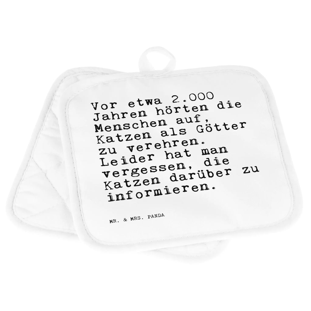 2er Set Topflappen  Sprüche und Zitate Vor etwa 2.000 Jahren hörten die Menschen auf, Katzen als Götter zu verehren. Leider hat man vergessen, die Katzen darüber zu informieren. Ofenhandschuhe, Topfhandschuhe, Ofenhandschuh, Topflappen Set, Topfuntersetzer, Topflappen lustig, Schöne Topflappen, Topflappen mit Spruch, Topflappen 2er Set, Topfhandschuh, Topflappen, Topflappenset, Spruch, Sprüche, lustige Sprüche, Weisheiten, Zitate, Spruch Geschenke, Spruch Sprüche Weisheiten Zitate Lustig Weisheit Worte