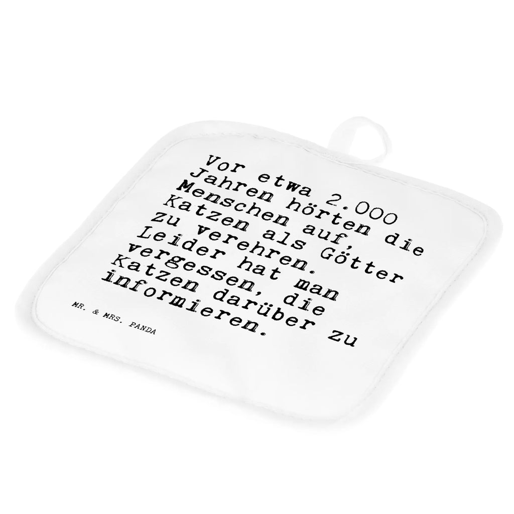 2er Set Topflappen  Sprüche und Zitate Vor etwa 2.000 Jahren hörten die Menschen auf, Katzen als Götter zu verehren. Leider hat man vergessen, die Katzen darüber zu informieren. Ofenhandschuhe, Topfhandschuhe, Ofenhandschuh, Topflappen Set, Topfuntersetzer, Topflappen lustig, Schöne Topflappen, Topflappen mit Spruch, Topflappen 2er Set, Topfhandschuh, Topflappen, Topflappenset, Spruch, Sprüche, lustige Sprüche, Weisheiten, Zitate, Spruch Geschenke, Spruch Sprüche Weisheiten Zitate Lustig Weisheit Worte