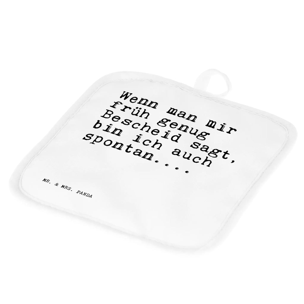 2er Set Topflappen  Sprüche und Zitate Wenn man mir früh genug Bescheid sagt, bin ich auch spontan.... Ofenhandschuh, Topfhandschuhe, Topflappen, Schöne Topflappen, Ofenhandschuhe, Topfhandschuh, Topflappen 2er Set, Topflappen lustig, Topfuntersetzer, Topflappenset, Topflappen mit Spruch, Topflappen Set, Spruch, Sprüche, lustige Sprüche, Weisheiten, Zitate, Spruch Geschenke, Spruch Sprüche Weisheiten Zitate Lustig Weisheit Worte