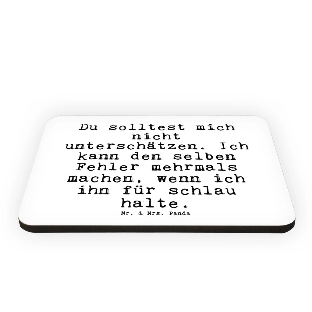 Magnet Du solltest mich nicht... refrigerator magnet, magnetic board, office magnet, magnet, calendar magnet, refrigerator magnets, saying, sayings, funny, wisdom, quotes, Sayings Proverbs Wisdom Quotes Funny Wisdom Words