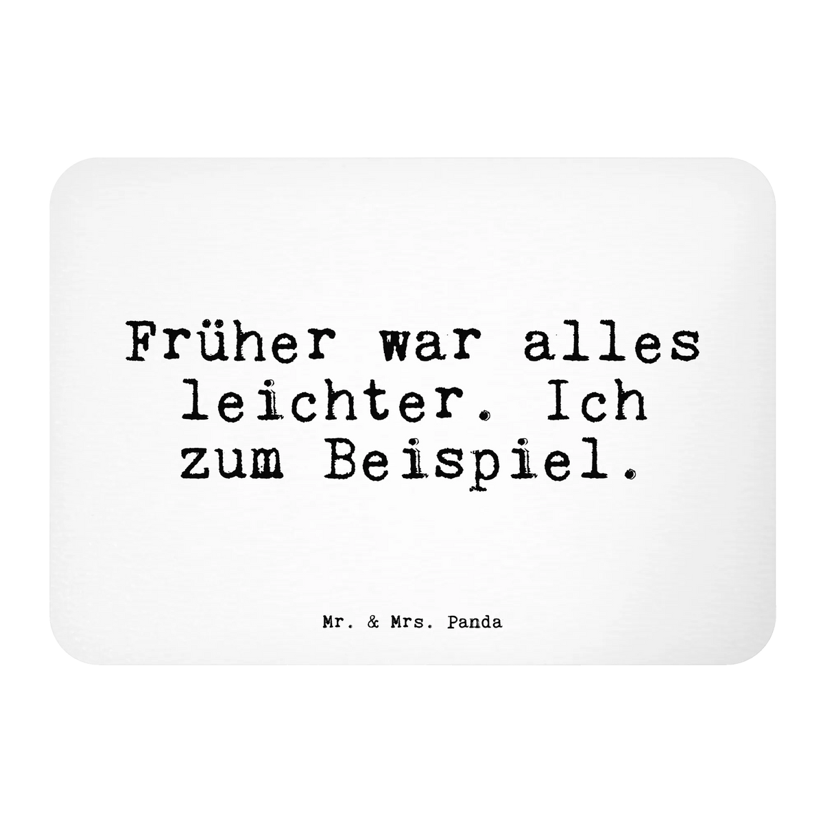Magnet Früher war alles leichter.... tafelmagnet, Pinnwandmagnet, bildmagnet, designmagnet, Kühlschrankmagnet, rechteckmagnet, memomagnet, einkaufszettelmagnet, holz kühlschrankmagnet, Dekomagnet, büromagnet, notizmagnet, holzmagnet, Notizhalter, holz whiteboardmagnet, magnet, küchenmagnet, wandmagnet, mdf magnet, haftmagnet, zettelhalter, spruchmagnet, whiteboardmagnet, Sprüche, Lustige Sprüche, Weisheiten, Zitate, Spruch, Spruch Geschenke, Spruch Sprüche Weisheiten Zitate Lustig Weisheit Worte