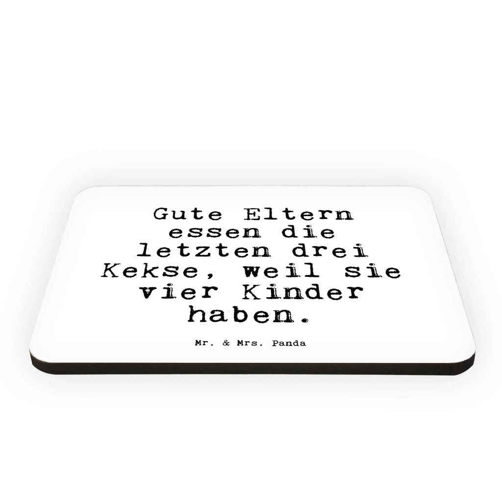 Magnet Gute Eltern essen die... magnet, refrigerator magnets, magnetic board, office magnet, calendar magnet, refrigerator magnet, saying, sayings, funny, wisdom, quotes, Sayings Proverbs Wisdom Quotes Funny Wisdom Words