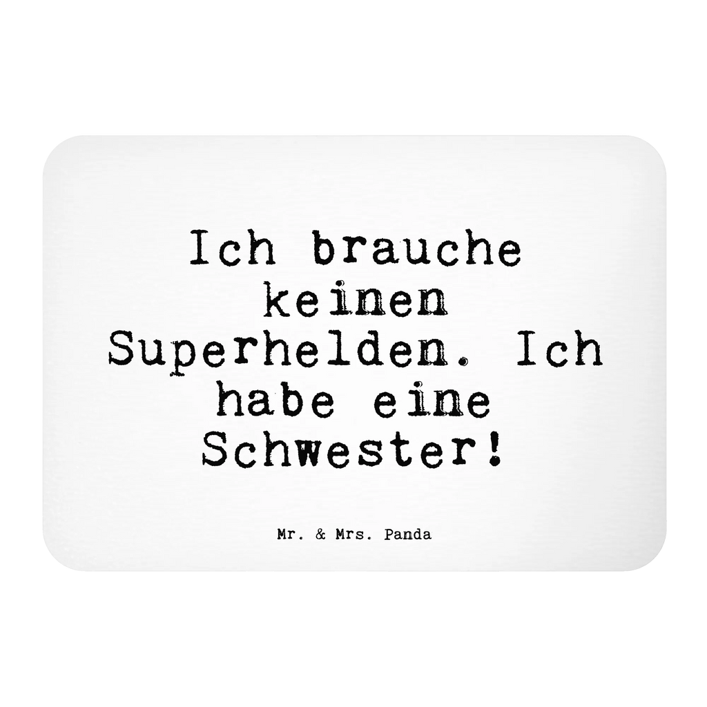 Magnet Ich brauche keinen Superhelden.... refrigerator magnet, office magnet, calendar magnet, magnet, refrigerator magnets, magnetic board, saying, sayings, funny, wisdom, quotes, Sayings Proverbs Wisdom Quotes Funny Wisdom Words