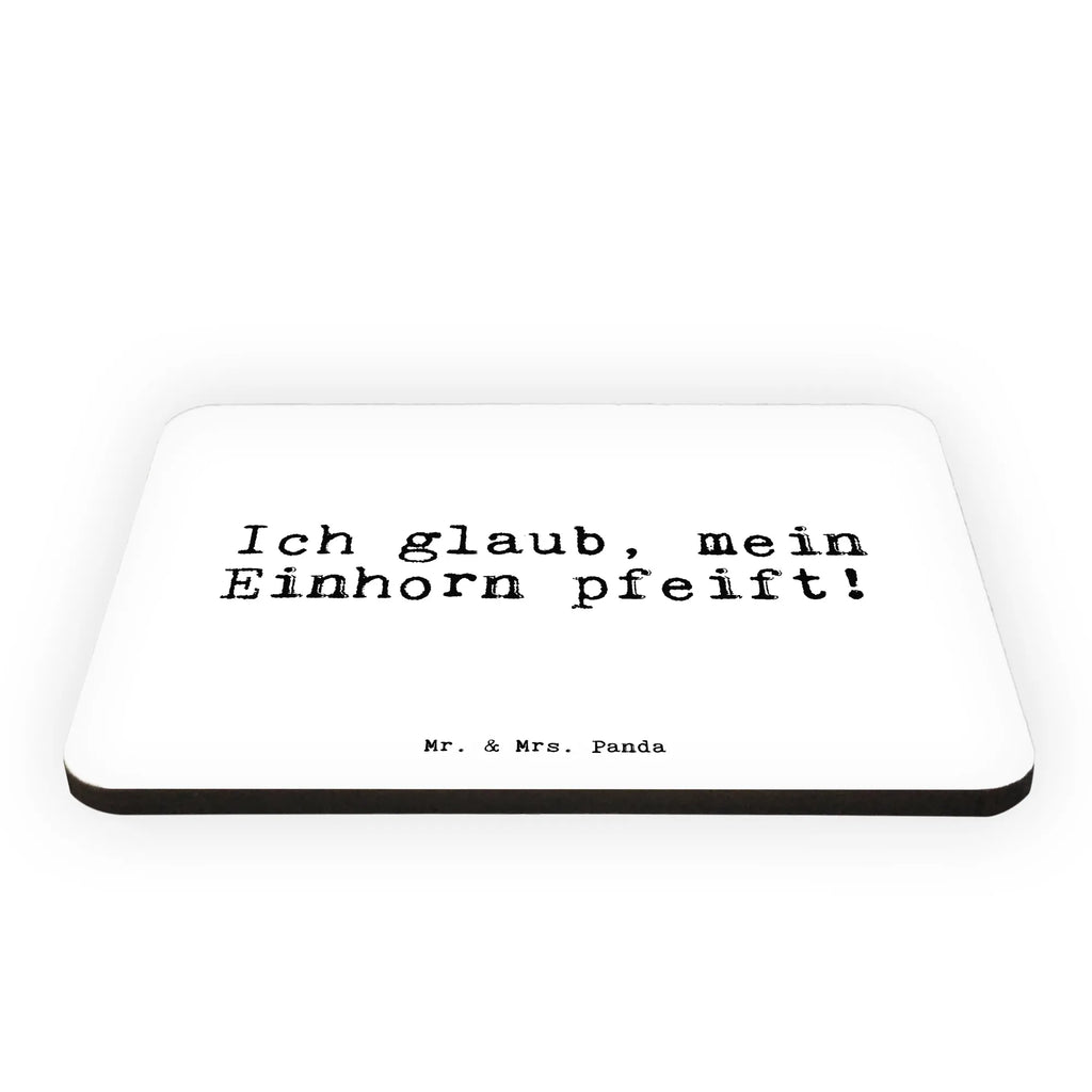 Magnet Ich glaub, mein Einhorn... calendar magnet, refrigerator magnets, office magnet, magnet, magnetic board, refrigerator magnet, saying, sayings, funny, wisdom, quotes, Sayings Proverbs Wisdom Quotes Funny Wisdom Words