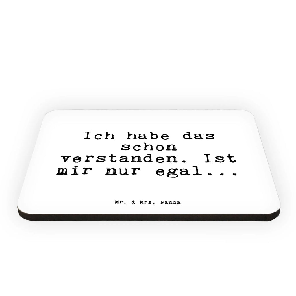 Magnet Sprüche und Zitate Ich habe das schon verstanden. Ist mir nur egal... whiteboardmagnet, haftmagnet, designmagnet, magnet, zettelhalter, memomagnet, einkaufszettelmagnet, bildmagnet, mdf magnet, spruchmagnet, wandmagnet, holz kühlschrankmagnet, rechteckmagnet, holz whiteboardmagnet, tafelmagnet, Kühlschrankmagnet, büromagnet, Dekomagnet, küchenmagnet, notizmagnet, holzmagnet, Notizhalter, Pinnwandmagnet, Fridge Magnet, Weisheiten, Zitate, Spruch, Spruch Geschenke, Lustige Sprüche, Sprüche, Spruch Sprüche Weisheiten Zitate Lustig Weisheit Worte