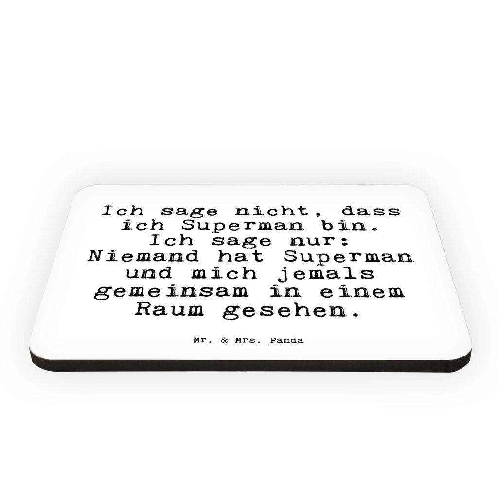 Magnet Ich sage nicht, dass... magnetic board, refrigerator magnet, magnet, office magnet, refrigerator magnets, calendar magnet, saying, sayings, funny, wisdom, quotes, Sayings Proverbs Wisdom Quotes Funny Wisdom Words
