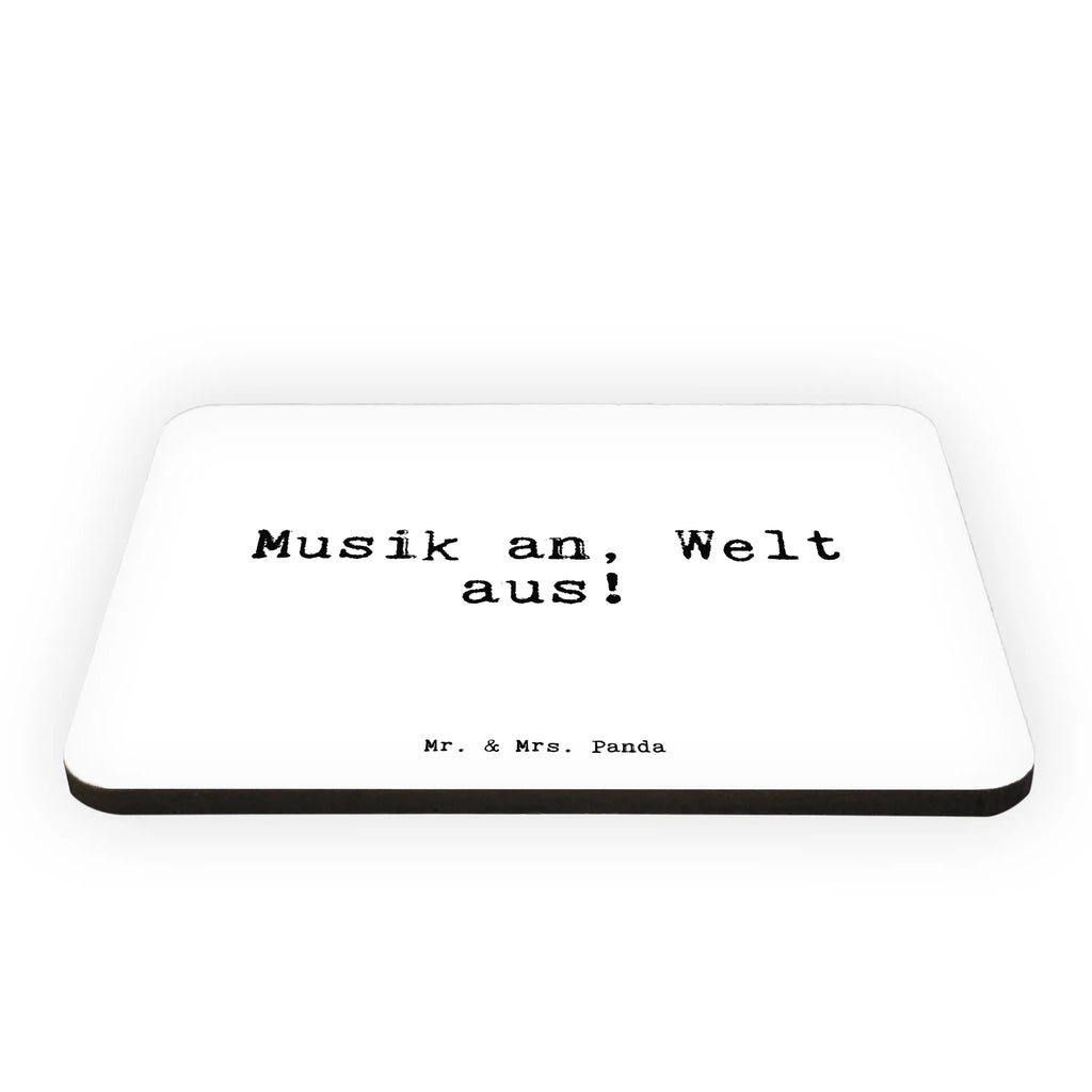 Magnet Musik an, Welt aus!... refrigerator magnet, refrigerator magnets, office magnet, magnet, calendar magnet, magnetic board, saying, sayings, funny, wisdom, quotes, Sayings Proverbs Wisdom Quotes Funny Wisdom Words