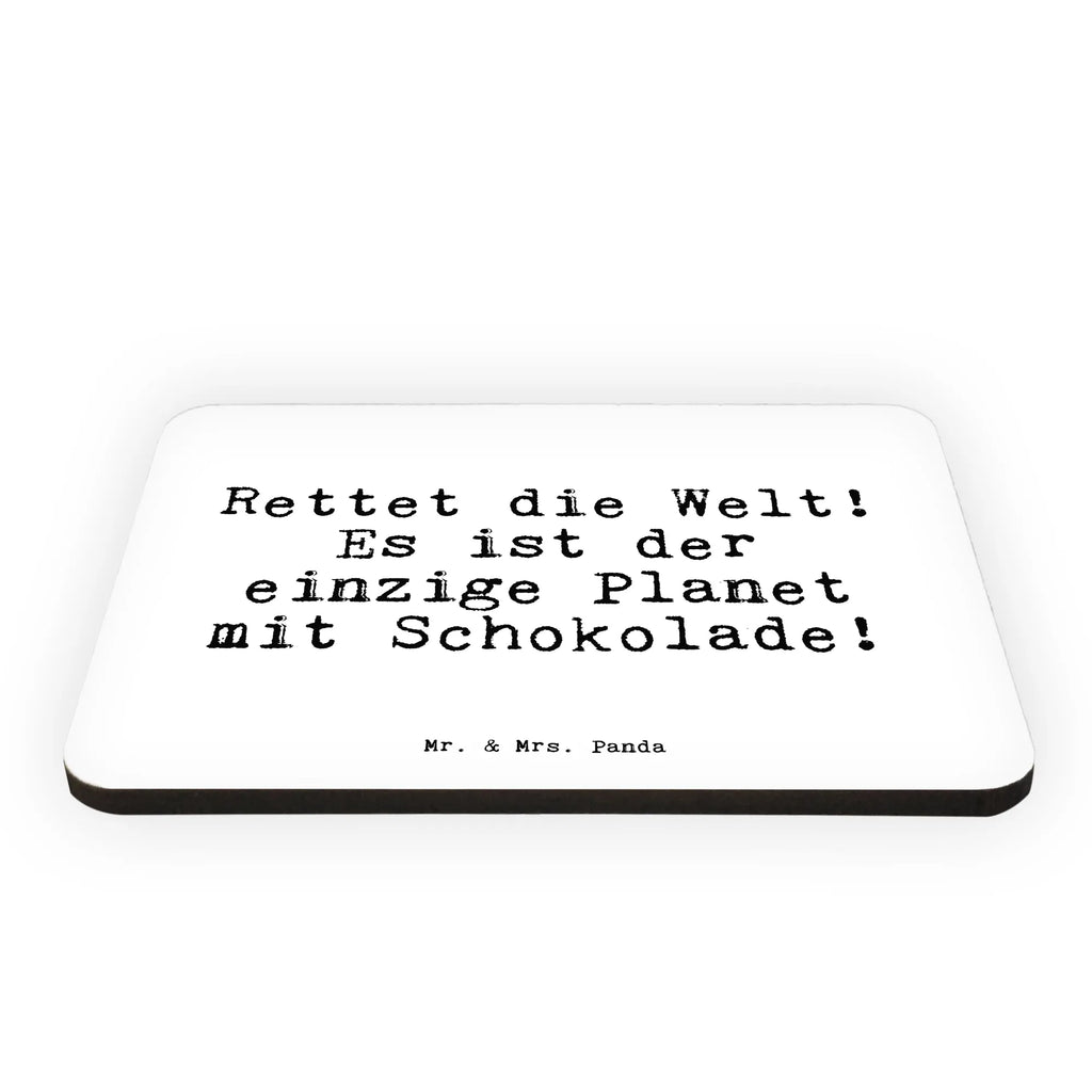 Magnet Rettet die Welt! Es... refrigerator magnet, magnet, refrigerator magnets, calendar magnet, magnetic board, office magnet, saying, sayings, funny, wisdom, quotes, Sayings Proverbs Wisdom Quotes Funny Wisdom Words