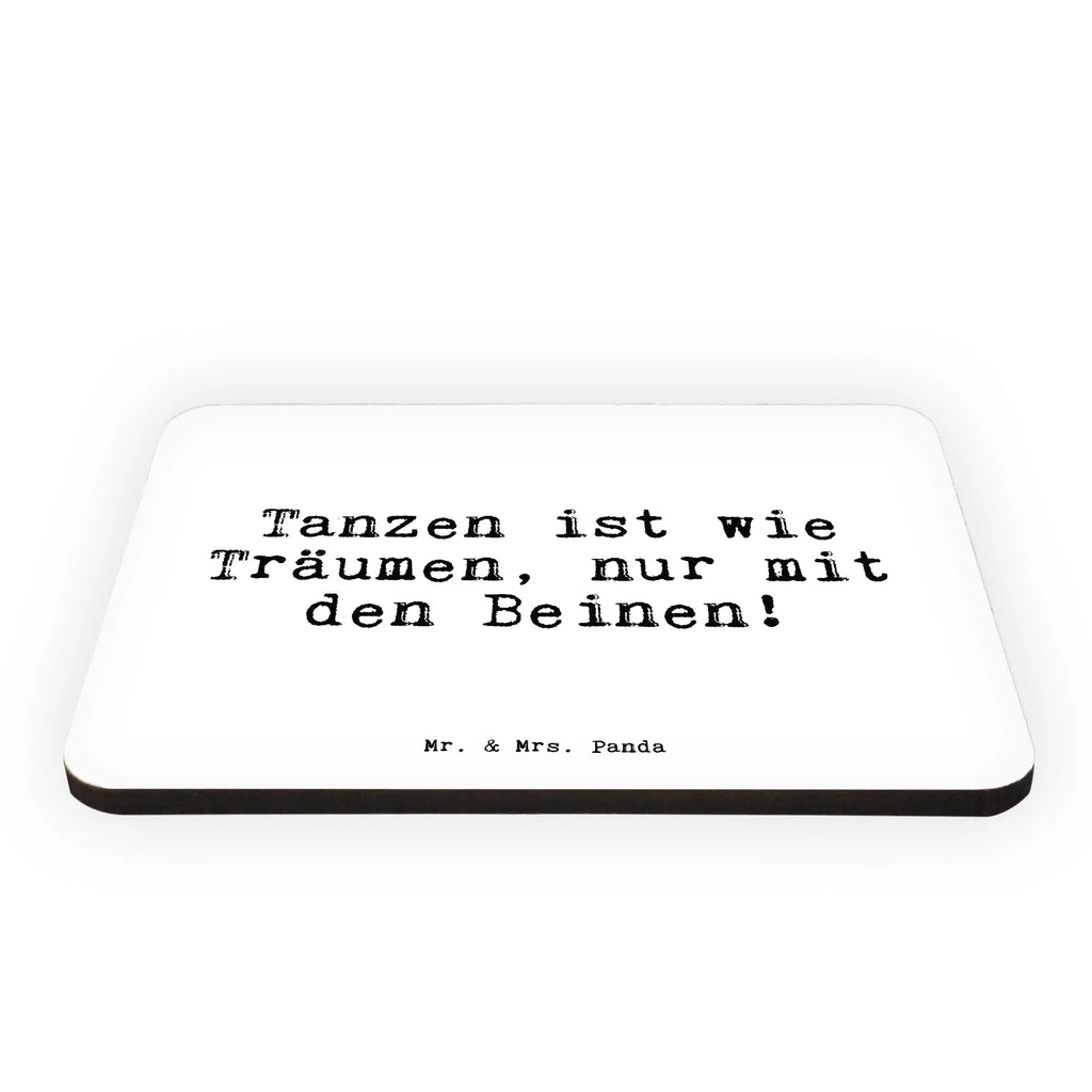 Magnet Tanzen ist wie Träumen,... magnet, calendar magnet, magnetic board, refrigerator magnets, refrigerator magnet, office magnet, saying, sayings, funny, wisdom, quotes, Sayings Proverbs Wisdom Quotes Funny Wisdom Words