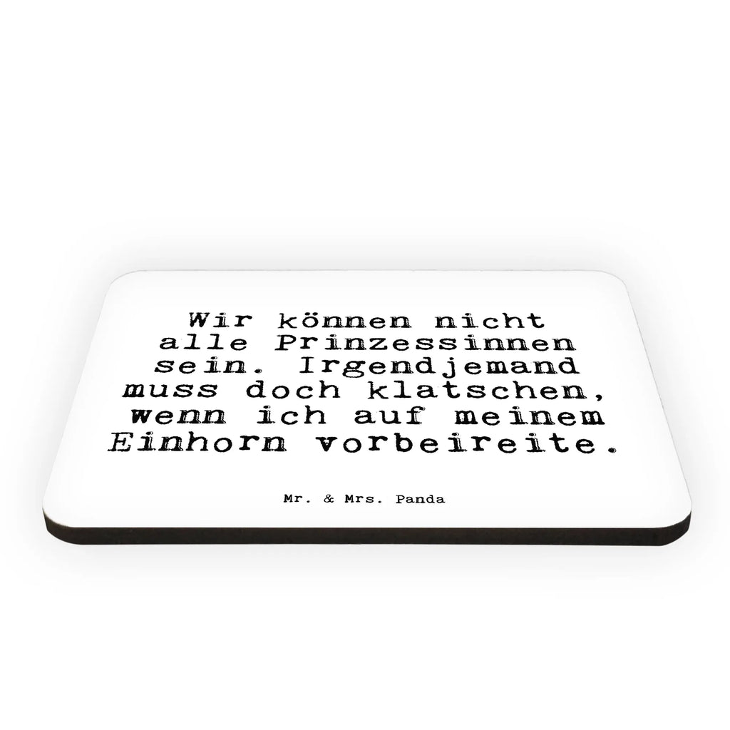 Magnet Wir können nicht alle... refrigerator magnet, office magnet, magnet, magnetic board, calendar magnet, refrigerator magnets, saying, sayings, funny, wisdom, quotes, Sayings Proverbs Wisdom Quotes Funny Wisdom Words