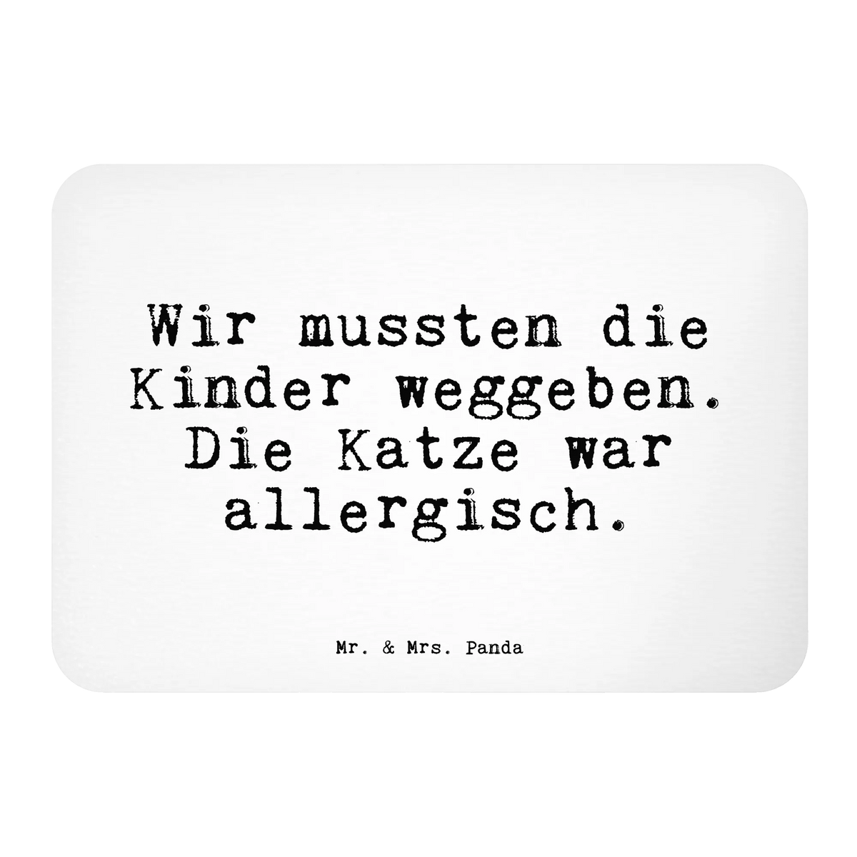 Magnet Wir mussten die Kinder... wandmagnet, Dekomagnet, notizmagnet, magnet, holz kühlschrankmagnet, holz whiteboardmagnet, memomagnet, tafelmagnet, haftmagnet, holzmagnet, Pinnwandmagnet, rechteckmagnet, whiteboardmagnet, einkaufszettelmagnet, Notizhalter, mdf magnet, designmagnet, Kühlschrankmagnet, büromagnet, spruchmagnet, küchenmagnet, bildmagnet, zettelhalter, Sprüche, Lustige Sprüche, Weisheiten, Zitate, Spruch, Spruch Geschenke, Spruch Sprüche Weisheiten Zitate Lustig Weisheit Worte