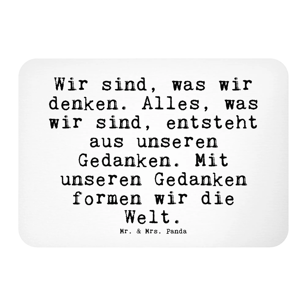 Magnet Wir sind, was wir... refrigerator magnet, calendar magnet, magnetic board, office magnet, magnet, refrigerator magnets, saying, sayings, funny, wisdom, quotes, Sayings Proverbs Wisdom Quotes Funny Wisdom Words