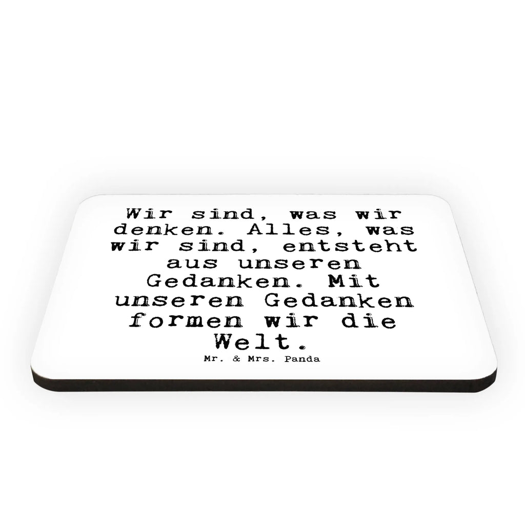 Magnet Wir sind, was wir... refrigerator magnet, calendar magnet, magnetic board, office magnet, magnet, refrigerator magnets, saying, sayings, funny, wisdom, quotes, Sayings Proverbs Wisdom Quotes Funny Wisdom Words