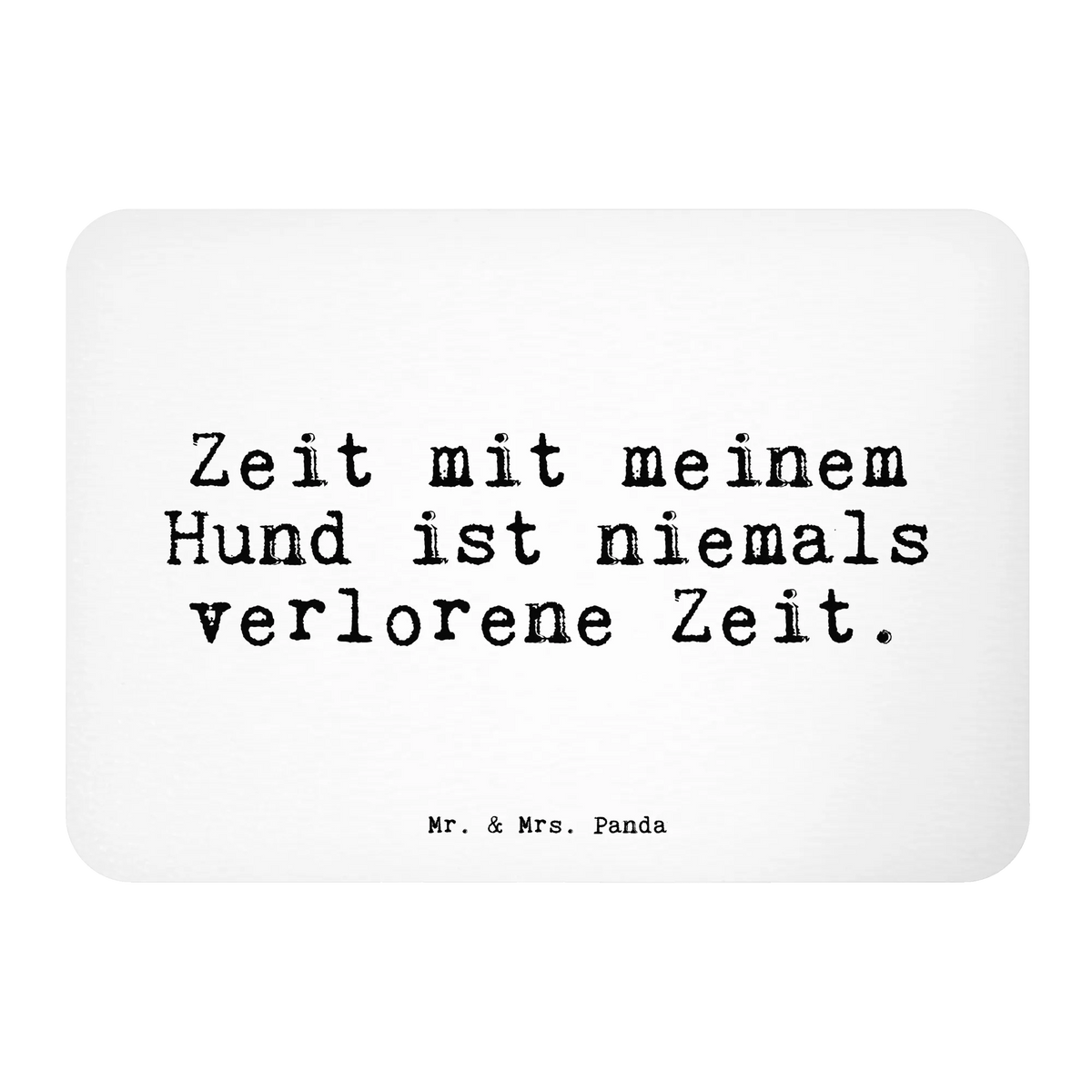 Magnet Zeit mit meinem Hund... whiteboardmagnet, haftmagnet, designmagnet, wandmagnet, holzmagnet, memomagnet, holz kühlschrankmagnet, magnet, rechteckmagnet, Pinnwandmagnet, zettelhalter, einkaufszettelmagnet, notizmagnet, spruchmagnet, bildmagnet, mdf magnet, küchenmagnet, Dekomagnet, holz whiteboardmagnet, tafelmagnet, Notizhalter, Kühlschrankmagnet, büromagnet, Sprüche, Lustige Sprüche, Weisheiten, Zitate, Spruch, Spruch Geschenke, Spruch Sprüche Weisheiten Zitate Lustig Weisheit Worte