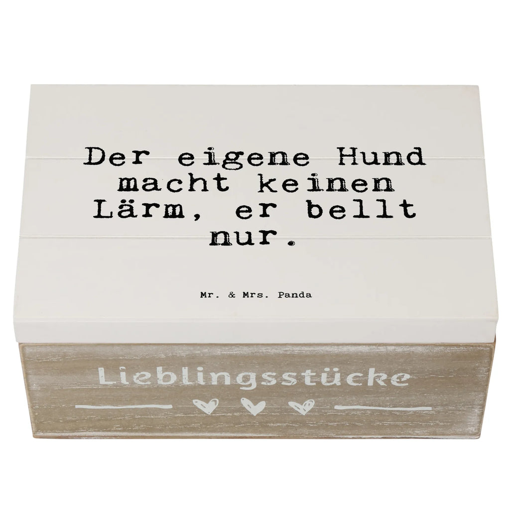 Skrzynia drewniana Der eigene Hund macht... Truhe, Dekokiste, Schatzkiste, Holzkiste, Erinnerungskiste, Geschenkbox, Schatulle, Aufbewahrungsbox, Geschenkdose, Erinnerungsbox, XXL, Kiste, Spruch, Sprüche, lustige Sprüche, Weisheiten, Zitate, Spruch Geschenke, Spruch Sprüche Weisheiten Zitate Lustig Weisheit Worte