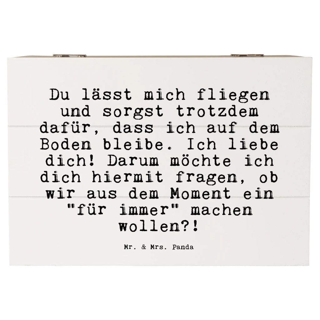 Holzkiste Sprüche und Zitate Du lässt mich fliegen und sorgst trotzdem dafür, dass ich auf dem Boden bleibe. Ich liebe dich! Darum möchte ich dich hiermit fragen, ob wir aus dem Moment ein "für immer" machen wollen?! kiste holz, Holzbox mit Deckel, aufbewahrungsboxen, holztruhen, Box aus Holz, Holzbox, holzschachtel, Schatulle, aufbewahrungstruhe, Aufbewahrungskiste, Holzkisten, Holzkiste mit Deckel, aufbewahrungskiste mit deckel, holzkästchen, box holz, Holztruhe, Aufbewahrungsbox Holz, holzschatulle, Aufbewahrungsbox aus Holz, Aufbewahrungsbox, Holz Aufbewahrungsbox, aufbewahrungskisten, Holzboxen, truhe holz, Holzkiste, Sprüche, Lustige Sprüche, Weisheiten, Zitate, Spruch, Spruch Geschenke, Spruch Sprüche Weisheiten Zitate Lustig Weisheit Worte