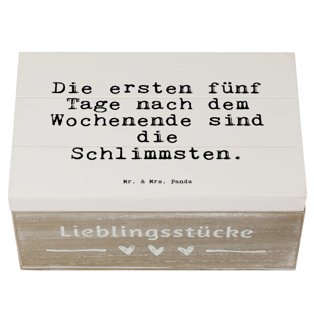 Holzkiste Sprüche und Zitate Die ersten fünf Tage nach dem Wochenende sind die Schlimmsten. Box aus Holz, Holzkiste mit Deckel, Aufbewahrungskiste, holzschatulle, Holzkisten, Holztruhe, truhe holz, aufbewahrungstruhe, Holz Aufbewahrungsbox, Aufbewahrungsbox aus Holz, aufbewahrungsboxen, aufbewahrungskiste mit deckel, Aufbewahrungsbox, Holzboxen, holzkästchen, aufbewahrungskisten, holzschachtel, kiste holz, Schatulle, Aufbewahrungsbox Holz, Holzbox, Holzkiste, holztruhen, box holz, Holzbox mit Deckel, Sprüche, Lustige Sprüche, Weisheiten, Zitate, Spruch, Spruch Geschenke, Spruch Sprüche Weisheiten Zitate Lustig Weisheit Worte