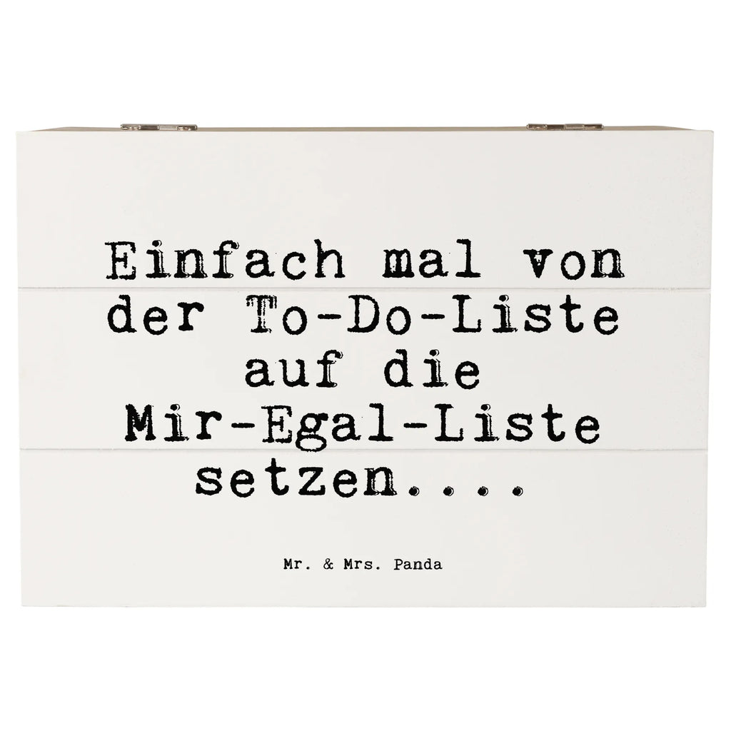 Holzkiste Sprüche und Zitate Einfach mal von der To-Do-Liste auf die Mir-Egal-Liste setzen.... Aufbewahrungsbox Holz, Holztruhe, Holzbox, Schatulle, kiste holz, Aufbewahrungsbox, aufbewahrungskisten, aufbewahrungstruhe, Box aus Holz, Holzkisten, holzkästchen, holztruhen, Holzboxen, holzschatulle, Holzkiste, aufbewahrungsboxen, truhe holz, Holzbox mit Deckel, Holzkiste mit Deckel, Holz Aufbewahrungsbox, Aufbewahrungskiste, box holz, aufbewahrungskiste mit deckel, holzschachtel, Aufbewahrungsbox aus Holz, Sprüche, Lustige Sprüche, Weisheiten, Zitate, Spruch, Spruch Geschenke, Spruch Sprüche Weisheiten Zitate Lustig Weisheit Worte