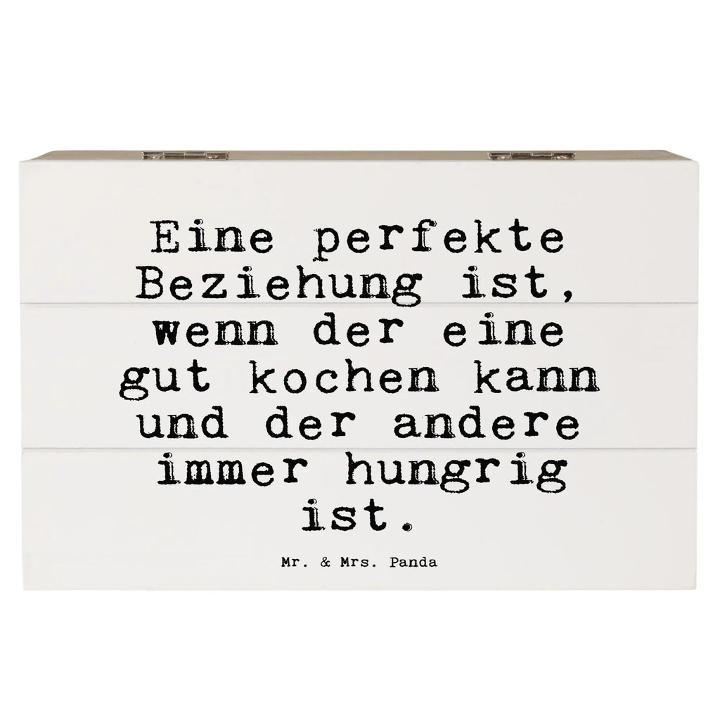 Holzkiste Sprüche und Zitate Eine perfekte Beziehung ist, wenn der eine gut kochen kann und der andere immer hungrig ist. Schatzkiste, Geschenkbox, Schatulle, Dekokiste, Erinnerungskiste, Erinnerungsbox, XXL, Geschenkdose, Truhe, Holzkiste, Kiste, Aufbewahrungsbox, Spruch, Sprüche, lustige Sprüche, Weisheiten, Zitate, Spruch Geschenke, Spruch Sprüche Weisheiten Zitate Lustig Weisheit Worte