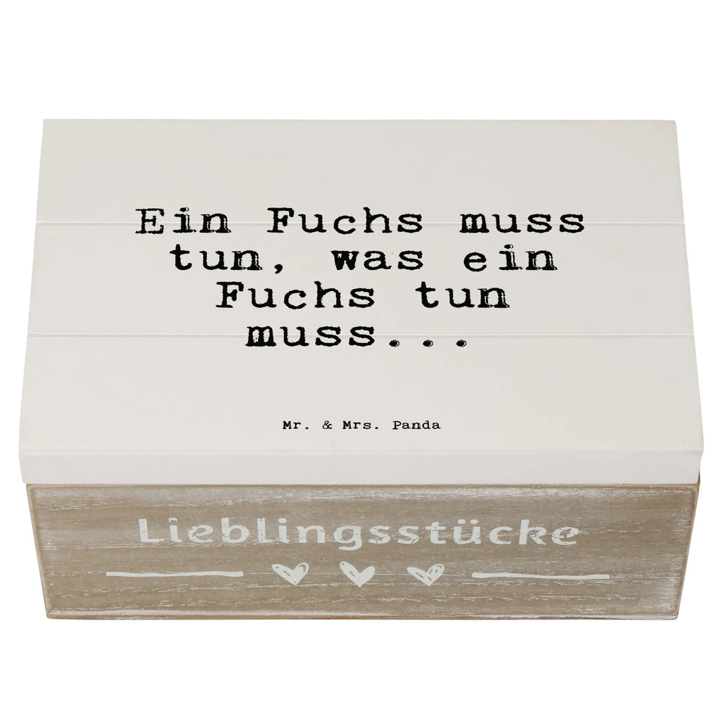 Skrzynia drewniana Ein Fuchs muss tun,... truhe holz, Aufbewahrungsbox aus Holz, holzschachtel, Holzbox mit Deckel, Aufbewahrungskiste, aufbewahrungstruhe, aufbewahrungsboxen, aufbewahrungskiste mit deckel, Holzbox, Holztruhe, Holzkiste mit Deckel, Holzboxen, kiste holz, Holzkiste, Aufbewahrungsbox Holz, Box aus Holz, holzkästchen, Aufbewahrungsbox, holztruhen, aufbewahrungskisten, Holzkisten, box holz, Holz Aufbewahrungsbox, holzschatulle, Schatulle, Sprüche, Lustige Sprüche, Weisheiten, Zitate, Spruch, Spruch Geschenke, Spruch Sprüche Weisheiten Zitate Lustig Weisheit Worte
